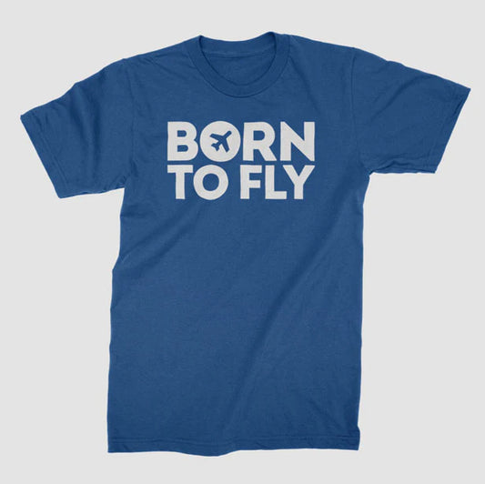 BORN TO FLY - T-SHIRT
